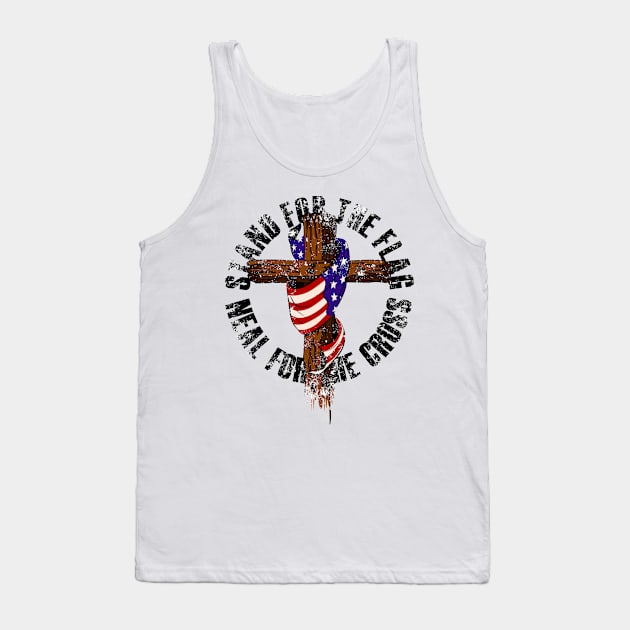 'Stand for the Flag Kneel for the Cross' Cool July 4th Gift Tank Top by ourwackyhome